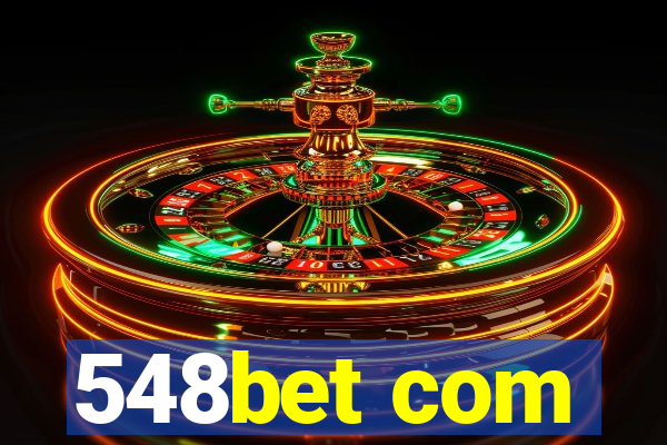 548bet com